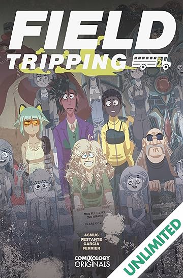 Field Tripping (comiXology Originals) #2 (of 5)